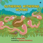 Slithering, Withering Worms