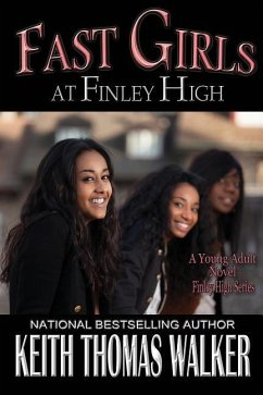 Fast Girls at Finley High - Walker, Keith Thomas