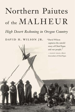Northern Paiutes of the Malheur - Wilson, David H