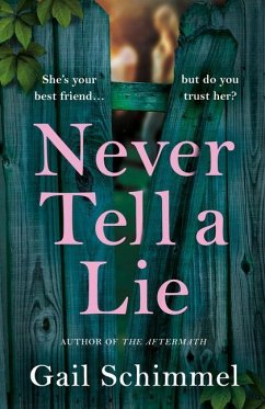 Never Tell a Lie - Schimmel, Gail