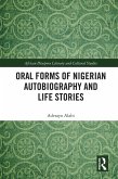 Oral Forms of Nigerian Autobiography and Life Stories (eBook, PDF)