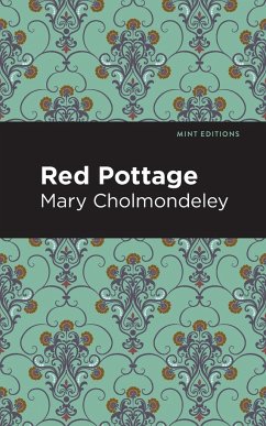 Red Pottage - Cholmondeley, Mary