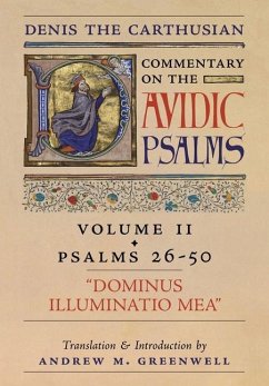Dominus Illuminatio Mea (Denis the Carthusian's Commentary on the Psalms): Vol. 2 (Psalms 26-50) - The Carthusian, Denis