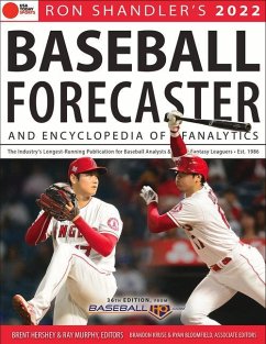 Ron Shandler's 2022 Baseball Forecaster: & Encyclopedia of Fanalytics - Hershey, Brent; Kruse, Brandon; Murphy, Ray