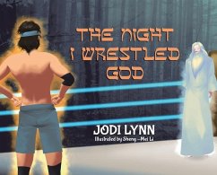 The Night I Wrestled God - Lynn, Jodi