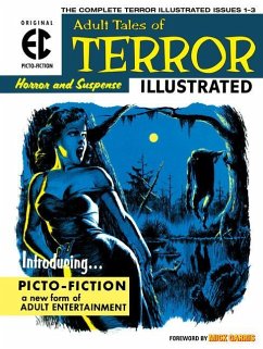 The EC Archives: Terror Illustrated - Feldstein, Al; Oleck, Jack