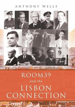 Room39 and the Lisbon Connection - Wells, Anthony