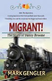 Migrant!: The Story of Danny Broome