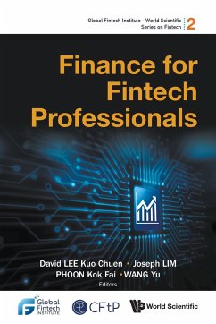 FINANCE FOR FINTECH PROFESSIONALS - David Kuo Chuen Lee, Joseph Lim Kok Fai