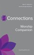 Connections Worship Companion, Year C,... - Bild 1