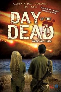 Day of the Dead: Book One - Gaza - (Res), Captain Dan Gordon Idf