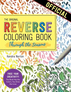 Reverse Coloring Book: Through the Seasons - Norton, Kendra