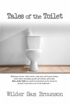 Tales of the Toilet - Brounson, Wilder Sam