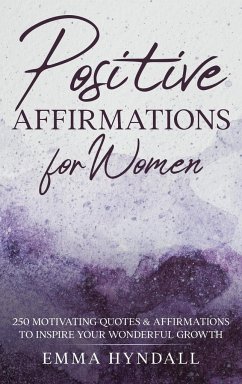 Positive Affirmations For Women - Hyndall, Emma