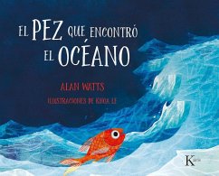 El Pez Que Encontró El Océano - Watts, Alan