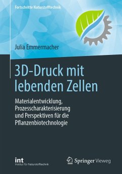 3D-Druck mit lebenden Zellen (eBook, PDF) - Emmermacher, Julia