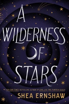 A Wilderness of Stars (eBook, ePUB) - Ernshaw, Shea
