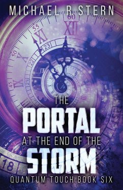 The Portal At The End Of The Storm - Stern, Michael R.