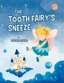 The Tooth Fairy's Sneeze