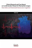 Clinical Research and Case Report On Cardiovascular Disease by Pharmacists in Japan: Heart Failure and Disseminated Intravascular Coagulation