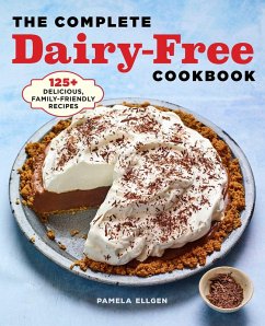 The Complete Dairy-Free Cookbook - Ellgen, Pamela