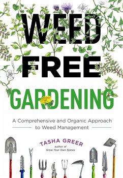Weed-Free Gardening - Greer, Tasha