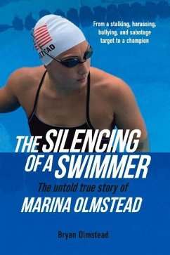 The Silencing of a Swimmer - Olmstaed, Bryan