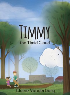 Timmy, the Timid Cloud - Vanderberg, Elaine