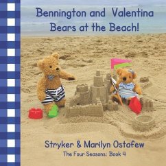 Bennington and Valentina Bears at the Beach - Ostafew, Marilyn; Ostafew, Stryker