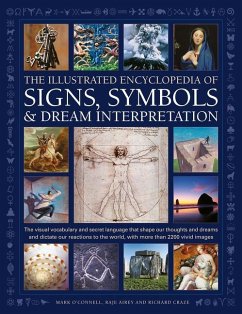 Signs, Symbols & Dream Interpretation, The Illustrated Encyclopedia of - O'Connell, Mark; Airey, Raje; Craze, Richard