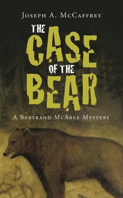 The Case of the Bear - McCaffrey, Joseph A.