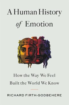 A Human History of Emotion - Firth-Godbehere, Richard