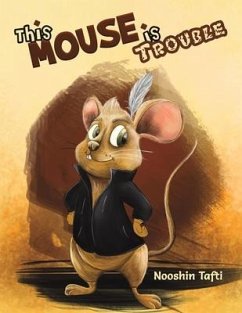 This Mouse Is Trouble - Tafti, Nooshin