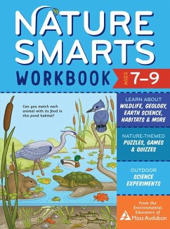 Nature Smarts Workbook, Ages 7-9 - Audubon, The Environmental Educators of Mass