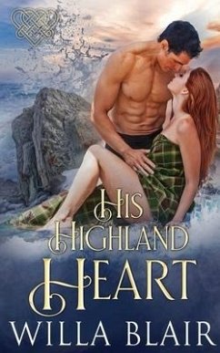 His Highland Heart - Blair, Willa