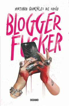 Blogger Fucker - González de Cosío, Antonio