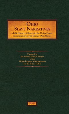 Ohio Slave Narratives - Federal Writers' Project (Fwp); Works Project Administration (Wpa)