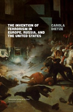 Cover The Invention of Terrorism in Europe, Russia, and the United States (eBook, ePUB)