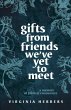 Gifts from Friends We've Yet to Meet - Bild 1