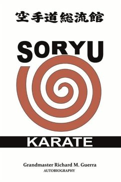 Soryu Karate: Defend with Honor Volume 3 - Guerra, Richard M.