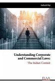 Understanding Corporate and Commercial Laws: The Indian Context