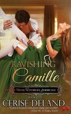 Ravishing Camille: Those Notorious Americans, Book 5, Steamy Family Saga of the Gilded Age