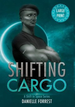 Shifting Cargo - Forrest, Danielle