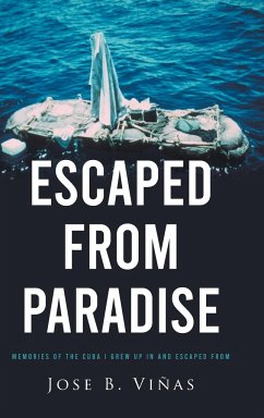 ESCAPED FROM PARADISE - Viñas, Jose B.