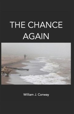 The Chance Again - Conway, William J.
