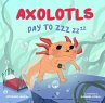 Axolotls: Day to Zzz - Bild 1