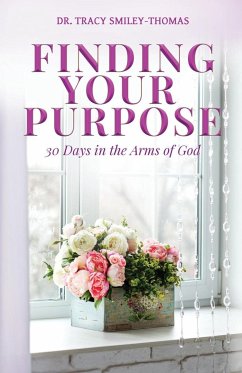 Finding Your Purpose - Smiley-Thomas, Tracy