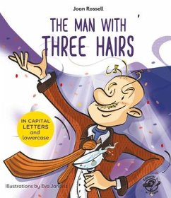 The Man with Three Hairs - Rossell, Joan