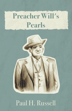 Preacher Will's Pearls - Russell, Paul