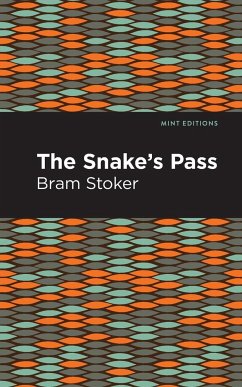 The Snake's Pass - Stoker, Bram